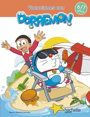 VACACIONES CON DORAEMON 6-7 AÑOS | 9788417586775 | GARCÍA CORTIZAS, MARTA