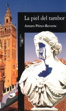 PIEL DEL TAMBOR,LA | 9788420482095 | PEREZ-REVERTE, ARTURO
