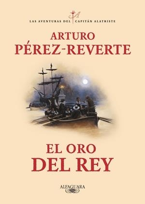 ORO DEL REY, EL | 9788420442402 | PEREZ-REVERTE, ARTURO