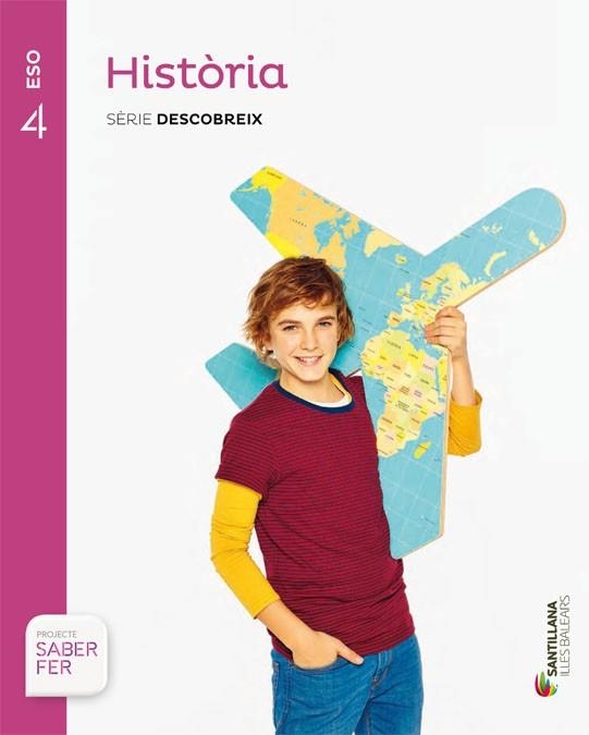 HISTORIA SERIE DESCOBREIX 4 ESO SABER FER | 9788414113905 | VARIOS AUTORES