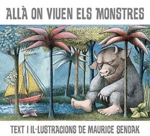ALLA ON VIUEN ELS MONSTRES | 9788484648604 | SENDAK, MAURICE