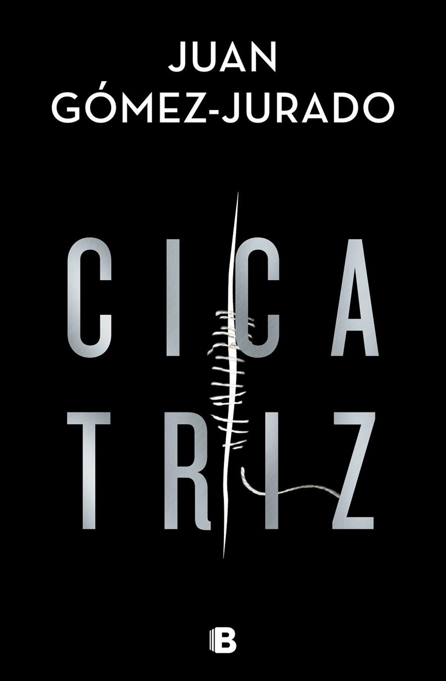 CICATRIZ | 9788466668002 | G#MEZ-JURADO, JUAN