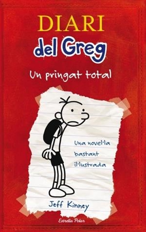 DIARI DE GREG 1 - UN PRINGAT TOTAL | 9788492671052 | KINNEY, JEFF