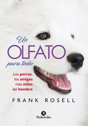 UN OLFATO PARA TODO | 9788499107240 | ROSELL, FRANK