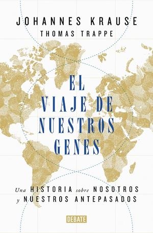 EL VIAJE DE NUESTROS GENES | 9788418006685 | KRAUSE, JOHANNES/TRAPPE, THOMAS