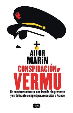 CONSPIRACIÓN VERMÚ | 9788491294245 | MARÍN, AITOR