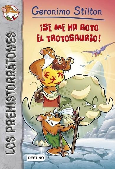 PREHISTORRATONES 5 SE ME HA ROTO TROTOSA | 9788408121558 | STILTON GERONIM