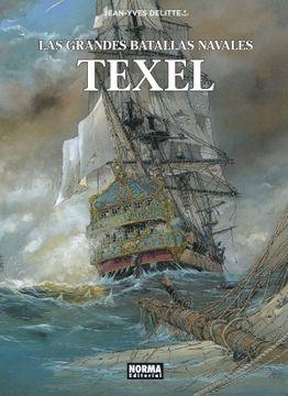 LAS GRANDES BATALLAS NAVALES 9.  TEXEL | 9788467943801 | DELITTE, JEAN-YVES