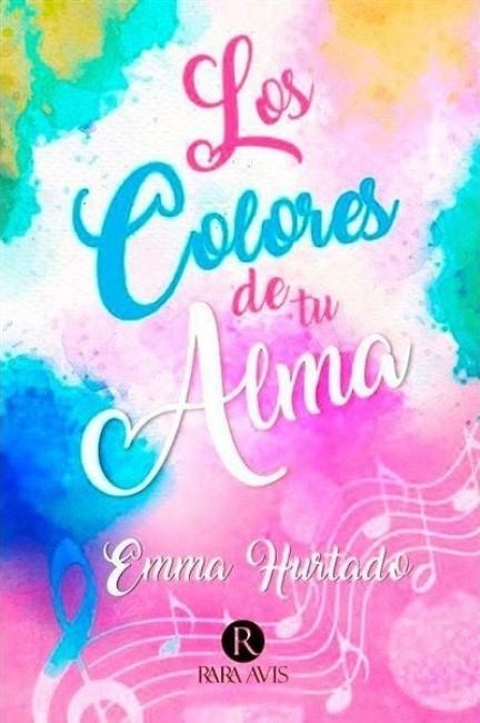 LOS COLORES DE TU ALMA | 9788418616051 | EMMA HURTADO