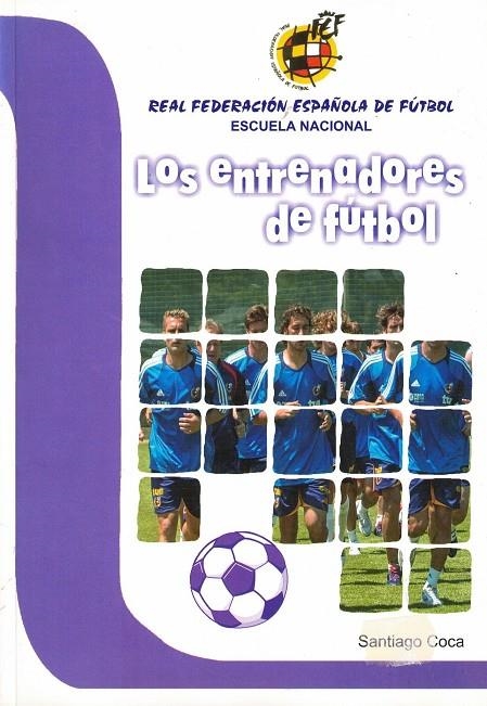 LOS ENTRENADORES DE FÚTBOL | 9788480134064 | COCA MARTÍNEZ, SANTIAGO