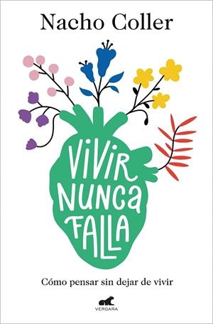 VIVIR NUNCA FALLA | 9788418045608 | COLLER, NACHO