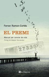 EL PREMI | 9788498673302 | FERRAN RAMON - CORTES