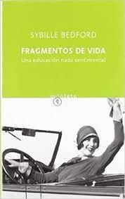 FRAGMENTOS DE VIDA | 9788497111447 | BEDFORD, SYBILLE