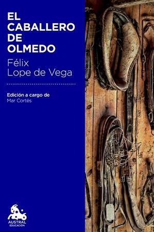 CABALLERO DE OLMEDO, EL | 9788467041972 | LOPE DE VEGA, FELIX