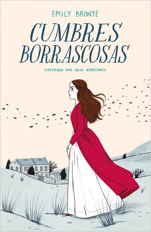 CUMBRES BORRASCOSAS (COLECCIÓN ALFAGUARA CLÁSICOS) | 9788420434391 | BRONTË, EMILY/BERECIARTU, JULIA