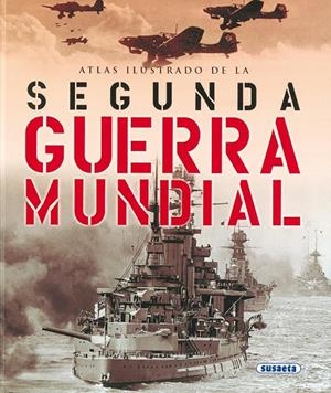 ATLAS ILUSTRADO DE LA SEGUNDA GUERRA MUNDIAL | 9788430534807 | FIORANI, FLAVIO