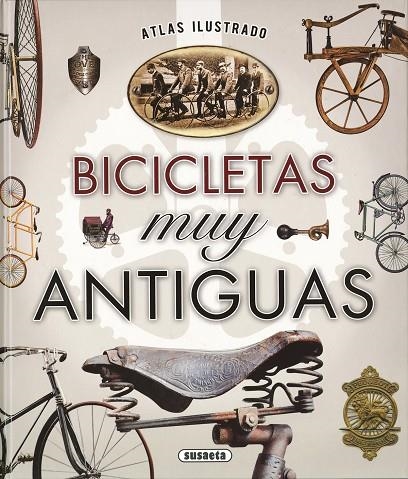 ATLAS ILUSTRADO BICICLETAS MUY ANTIGUAS | 9788467748918 | RUIZ PALACIO, JUAN PABLO