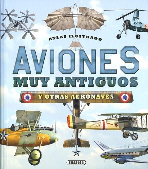 AVIONES MUY ANTIGUOS Y OTRAS AERONAVES | 9788467756449 | ORIOL, CECILIO