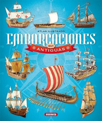 ATLAS ILUSTRADO EMBARCACIONES MUY ANTIGUAS | 9788467754377 | BENVEHí, LLUC