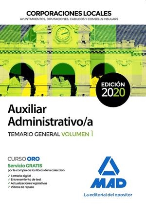 AUXILIAR ADMINISTRATIVO DE CORPORACIONES LOCALES. TEMARIO GENERAL VOLUMEN 1 | 9788414234488 | NO DISPONIBLE