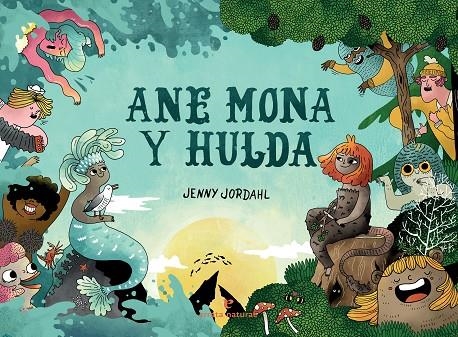 ANE MONA Y HULDA | 9788417800598 | JORDAHL, JENNY