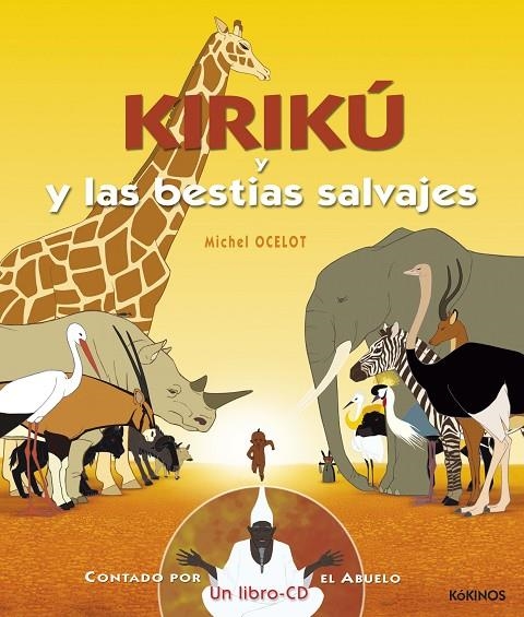 KIRIKU Y LAS BESTIAS SALVAJES | 9788496629196 | OCELOT, MICHEL (1943- )