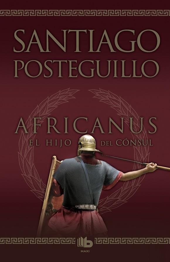 AFRICANUS EL HIJO DEL CONSUL | 9788498725407 | POSTEGUILLO, SANTIAGO