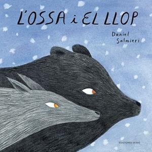 L’OSSA I EL LLOP | 9788494890017 | DANIEL SALMIERI