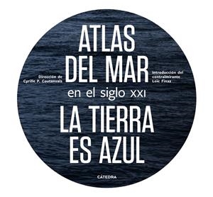 ATLAS DEL MAR EN EL SIGLO XXI | 9788437639994 | POIRIER-COUTANSAIS, CYRILLE