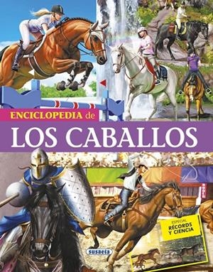 ENCICLOPEDIA DE LOS CABALLOS | 9788467750379 | ANIDO, GERARDO