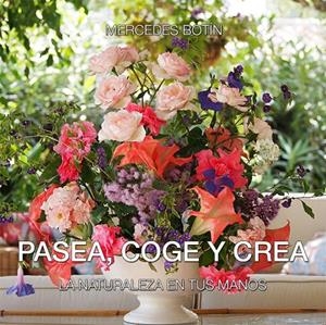 PASEA, COGE Y CREA | 9788444105239 | BOTIN GROS, MERCEDES [VER TITULOS]