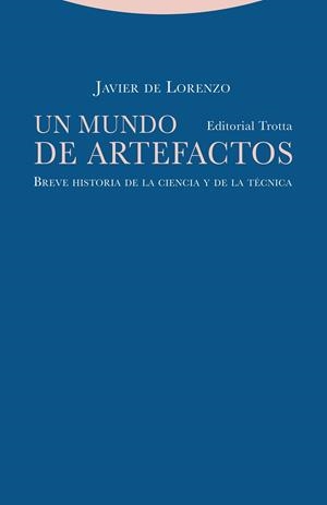 UN MUNDO DE ARTEFACTOS | 9788498798258 | DE LORENZO, JAVIER