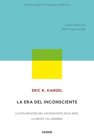LA ERA DEL INCONSCIENTE | 9788449337871 | KANDEL, ERIC R.