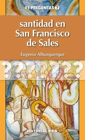 SANTIDAD EN SAN FRANCISCO DE SALES | 9788413790107 | ALBURQUERQUE FRUTOS, EUGENIO
