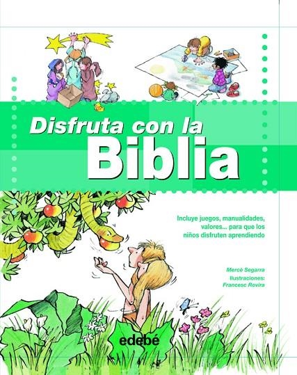 DISFRUTA CON LA BIBLIA | 9788423670703 | SEGARRA , MERCE