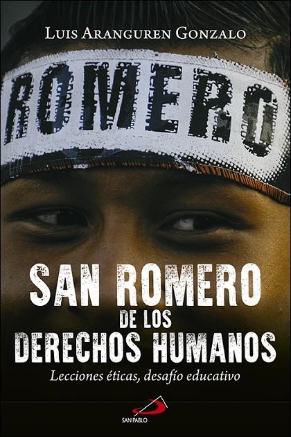 SAN ROMERO DE LOS DERECHOS HUMANOS | 9788428553971 | ARANGUREN GONZALO, LUIS