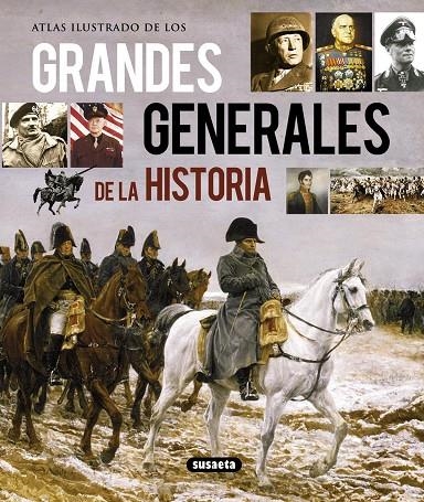 GRANDES GENERALES DE LA HISTORIA | 9788467722956 | LYBRYX