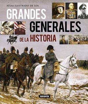 GRANDES GENERALES DE LA HISTORIA | 9788467722956 | LYBRYX