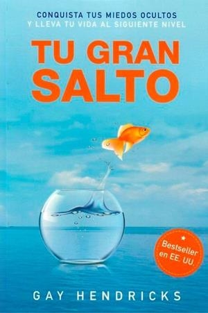 TU GRAN SALTO | 9788494583865 | HENDRICKS, GAY