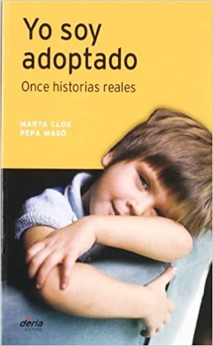 YO SOY ADOPTADO | 9788495400307 | CLOS, MARTA I MASÓ, PEPA