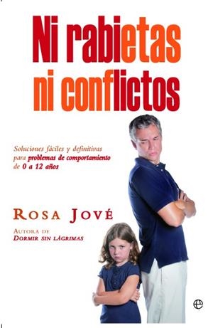 NI RABIETAS NI CONFLICTOS | 9788499704722 | JOVE, ROSA