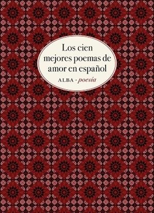 LOS CIEN MEJORES POEMAS DE AMOR EN ESPAÑOL | 9788490656808 | VARIOS AUTORES