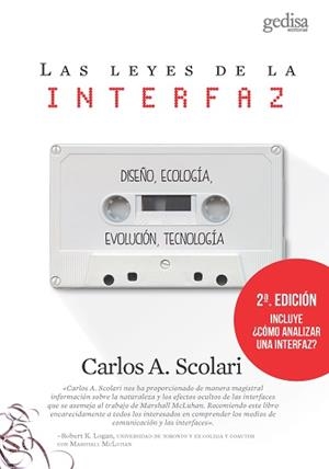 LAS LEYES DE LA INTERFAZ | 9788418525131 | SCOLARI, CARLOS ALBERTO