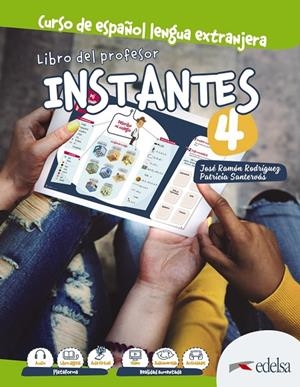 INSTANTES 4. LIBRO DEL PROFESOR | 9788490814789 | SANTERVÁS GONZÁLEZ, PATRICIA/RODRÍGUEZ MARTÍN, JOSÉ RAMÓN