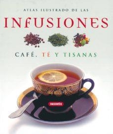 INFUSIONES, CAFE, TE Y TISANAS | 9788430568628 | SUSAETA, EQUIPO