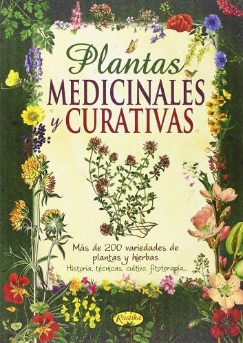 PLANTAS MEDICINALES Y CURATIVAS . | 9788415401704 | AA.VV