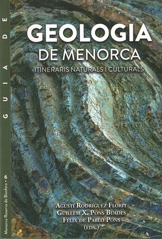 GEOLOGIA DE MENORCA | 9788412058093 | RODRIGUEZ FLORIT, AGUSTI 
