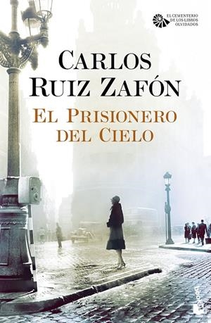 EL PRISIONERO DEL CIELO | 9788408163459 | CARLOS RUIZ ZAFÓN