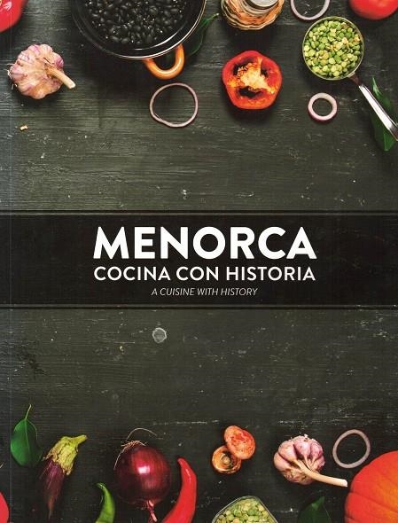 MENORCA. COCINA CON HISTORIA | 10072018 | DOMÍNGEZ, KIKO ; BAGUR, DANI ; VIDAL, ANDREU ; SINTES, ADOLF ; AL·LÈS, BEP ; PELFORT, PEP...