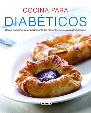 COCINA PARA DIABETICOS | 9788467705669 | SUSAETA, EQUIPO